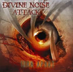 Divine Noise Attack : Torn Apart